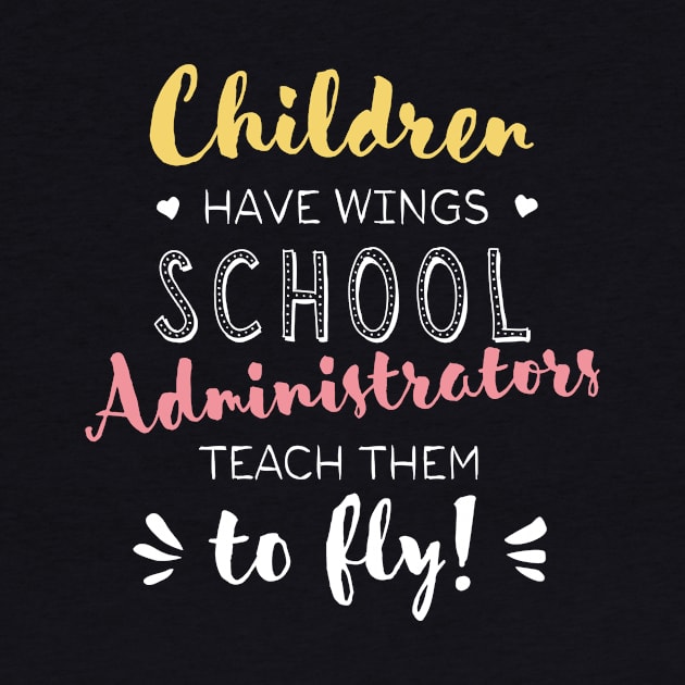 School Administrator Gifts - Beautiful Wings Quote by BetterManufaktur